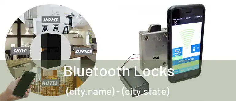  Bluetooth Locks (city.name) - (city.state)